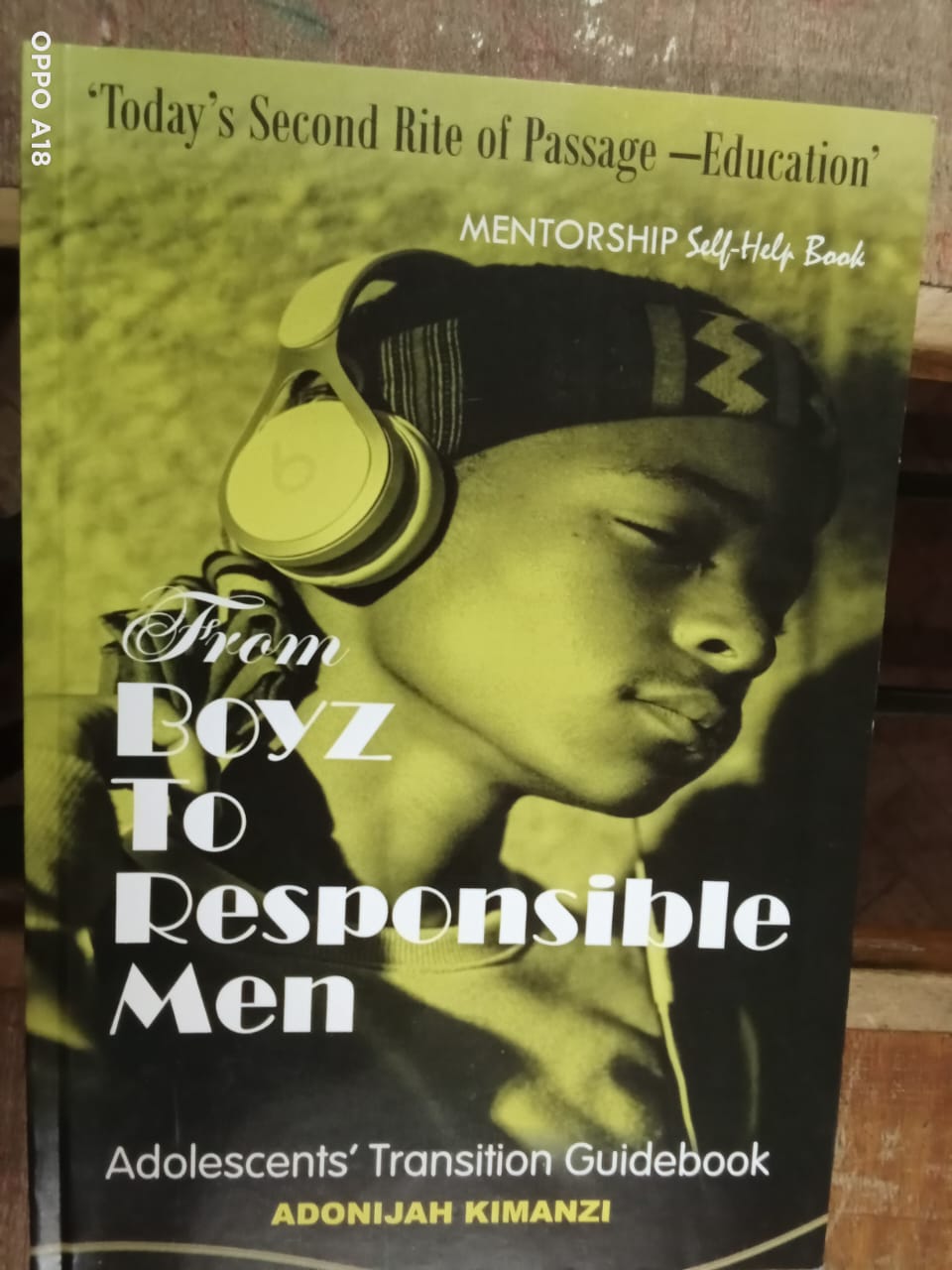 FROM BOYZ TO RESPONSIBLE MEN book by Dr. Adonijah Kimanzi